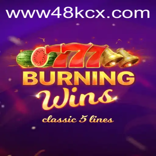 Explorando o Mundo de BurningWins e a Plataforma 48KCX.com